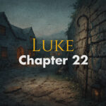 Luke 22